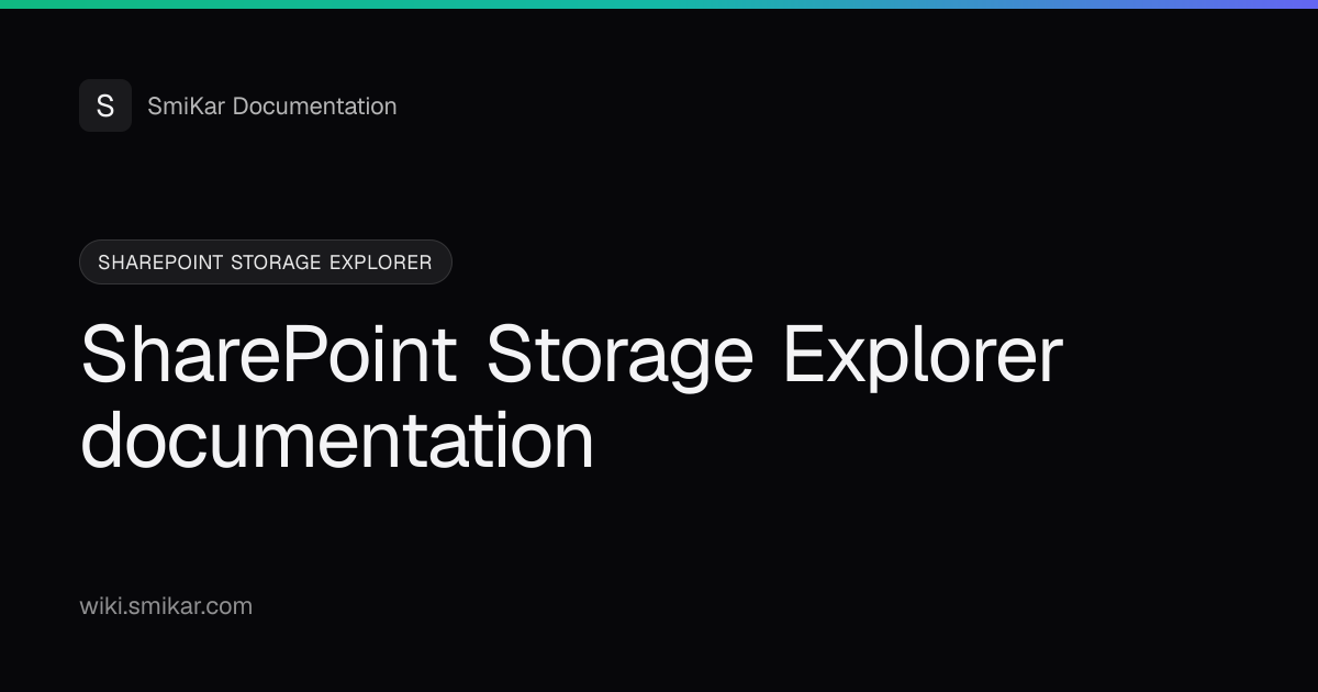 SharePoint Storage Explorer documentation | SmiKar Software