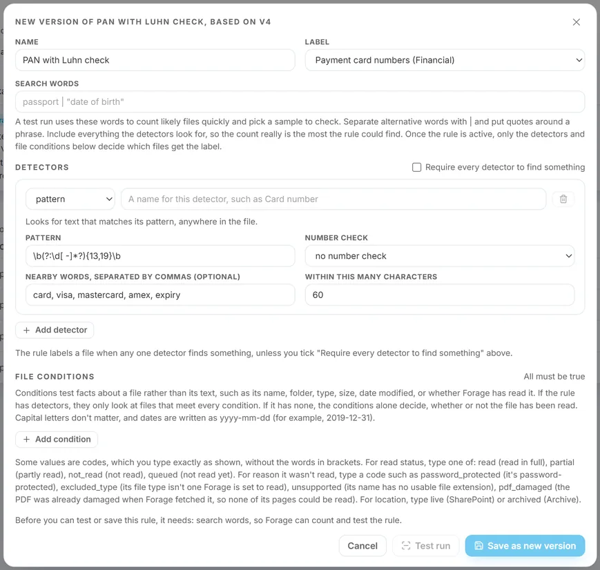 The rule editor open on a new version of a rule: its name and the label it gives, the search words a test run counts, then a detector with the pattern it looks for, the number check it applies and the words that must appear nearby within a set number of characters, then file conditions, and buttons to test the rule or save it as a new version