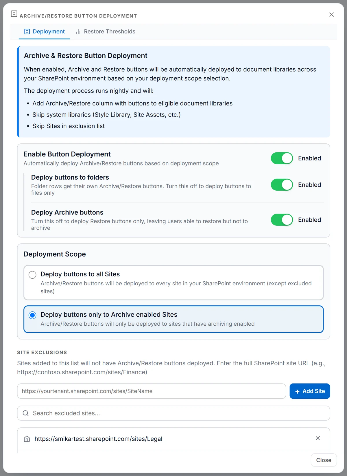 The Archive/Restore Button Deployment dialog: the master Enable Button Deployment switch with the Deploy buttons to folders and Deploy Archive buttons switches indented beneath it, then Deployment Scope and the site exclusion list