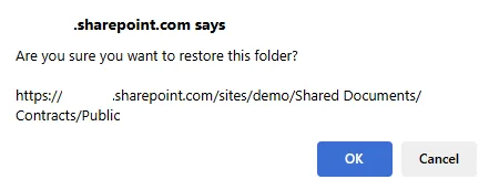 The confirmation prompt: Are you sure you want to restore this folder? with the folder path and OK and Cancel