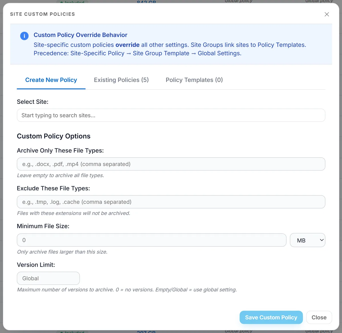 The Site Custom Policies dialog on the Create New Policy tab: an empty site selector and the three policy options